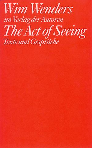 The Act of Seeing