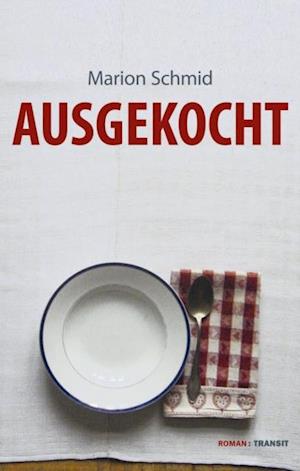 Ausgekocht