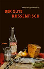 Der gute Russentisch