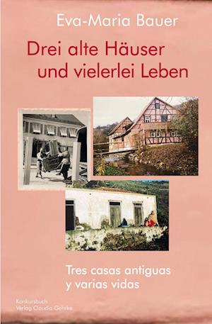 Drei alte Häuser und vielerlei Leben / Tres casas antiguas y varias vidas