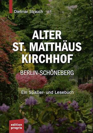 Alter St. Matthäus Kirchhof Berlin-Schöneberg