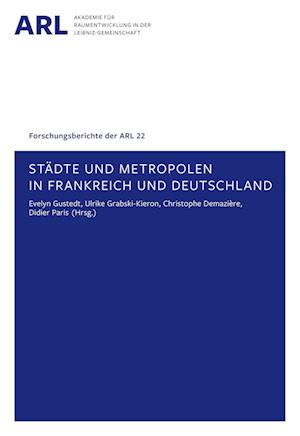 Städte und Metropolen in Frankreich und Deutschland