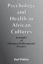 Psychology and Health in African Cultures