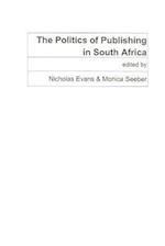 The Politics of Publishing in South Africa