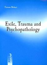 Exile, Trauma and Psychopathology