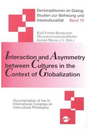 Interaction and Asymmetry Between Cultures in the Context of Globaliation