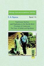 Traditional Doctors and Psychiatry in the North West Province of Cameroon