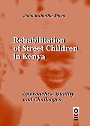 Rehabilitation of Street Children in Kenya