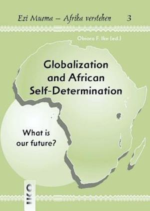 Globalization and African Self-Determination