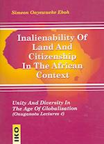 Inalienability of Land and Citizenship in the African Context