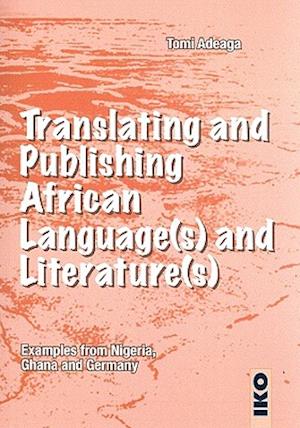 Translating and Publishing African Language(s) and Literature(s)