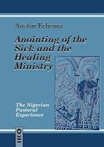 Anointing of the Sick and the Healing Ministry