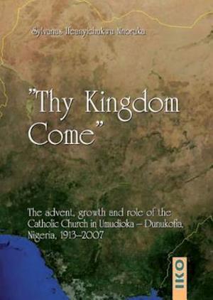 Thy Kingdom Come