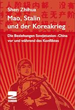 Mao, Stalin und der Koreakrieg