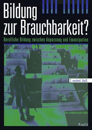 Bildung zur Brauchbarkeit?