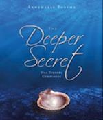 The Deeper Secret