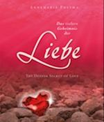 Das tiefere Geheimnis der Liebe