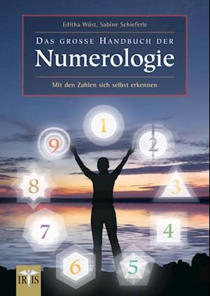 Das große Handbuch der Numerologie