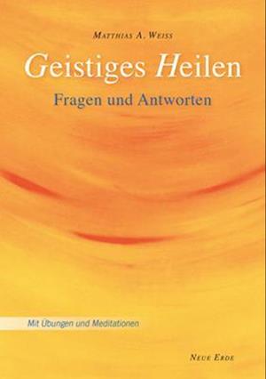 Geistiges Heilen