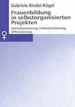 Frauenbildung in Selbstorganisierten Projekten