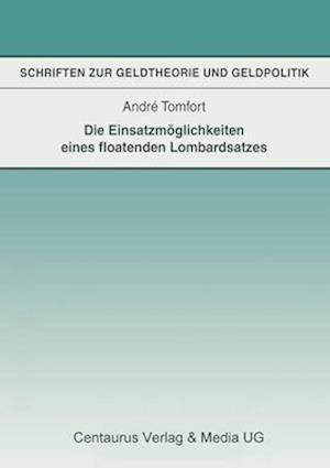 Die Einsatzmöglichkeiten Eines Floatenden Lombardsatzes