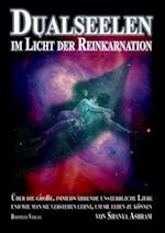 Dualseelen im Licht der Reinkarnation