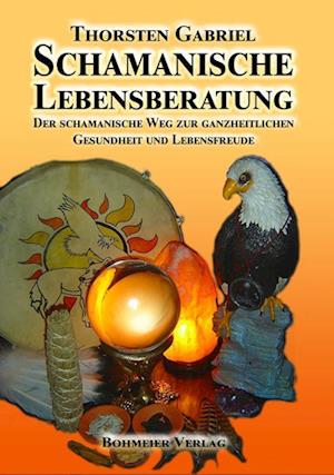 Schamanische Lebensberatung