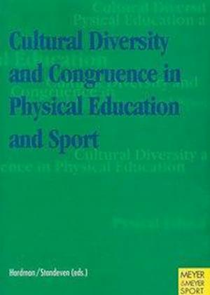 Cultural Diversity and Congruence in Physical Education & Sport