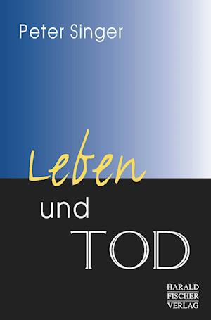 Leben und Tod