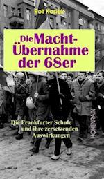 Die Machtübernahme der 68er