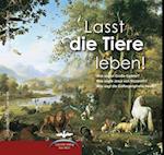 Lasst die Tiere leben!