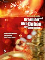 Brazilian and Afro-Cuban Jazz Conception - Alto & Baritone Saxophone