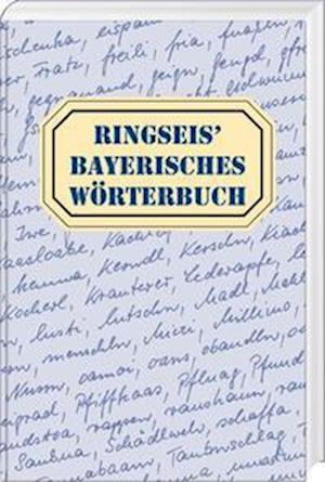 Ringseis' Bayerisches Wörterbuch