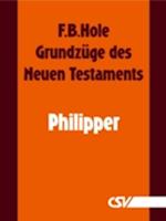 Grundzüge des Neuen Testaments - Philipper