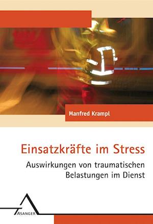 Einsatzkräfte im Stress