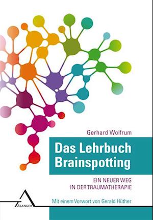 Das Lehrbuch Brainspotting