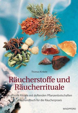 Räucherstoffe und Räucherrituale