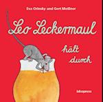 Leo Leckermaul hält durch