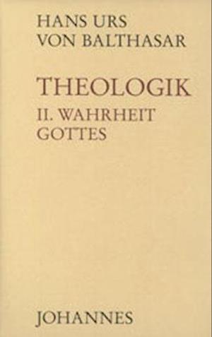 Theologik 2 / Wahrheit Gottes