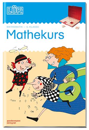 miniLÜK. Mathekurs 6. Klasse