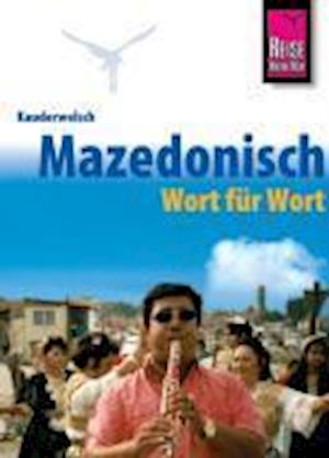 Kauderwelsch Sprachführer Mazedonisch (Makedonisch) - Wort für Wort