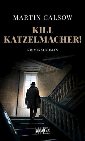 Kill Katzelmacher!