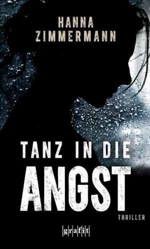 Tanz in die Angst