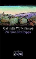 Zu bunt für Grappa