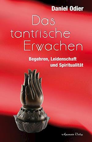 Das tantrische Erwachen