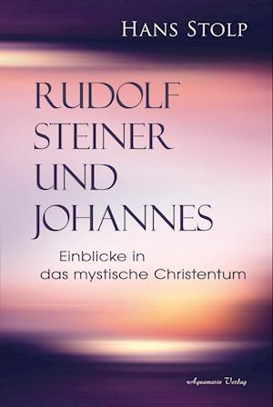 Johannes und Rudolf Steiner