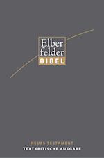 Elberfelder Bibel 2006 Textkritische Ausgabe