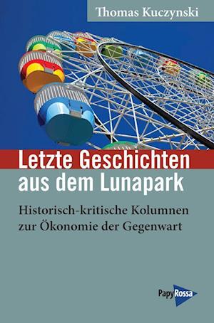 Letzte Geschichten aus dem Lunapark