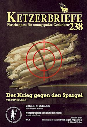 Der Krieg gegen den Spargel