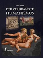 Der verdrängte Humanismus